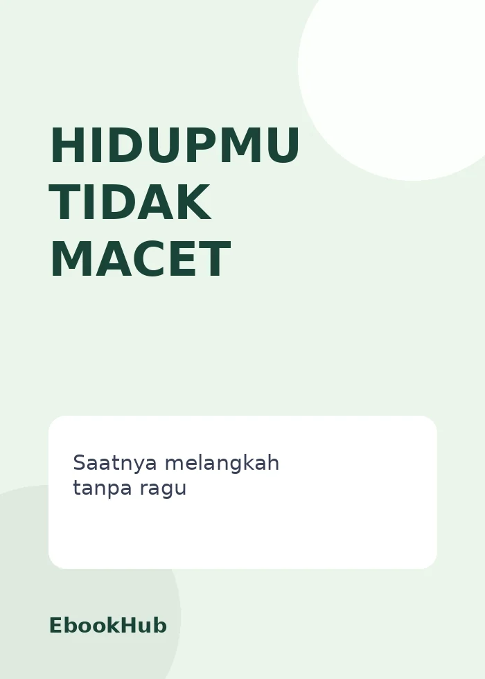 Hidupmu Tidak Macet