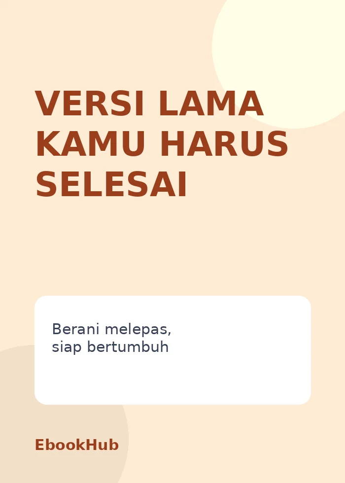 Versi Lama Kamu Harus Selesai